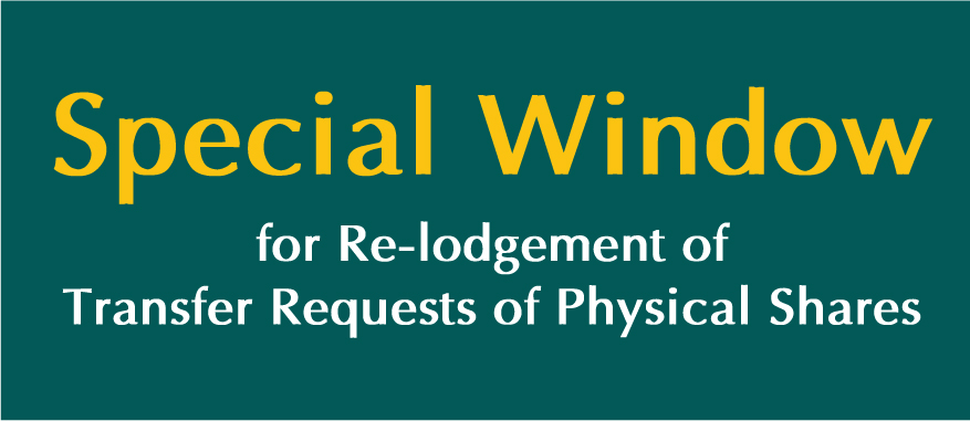Special Window for Re-lodgement of Transfer Requests of Physical Shares